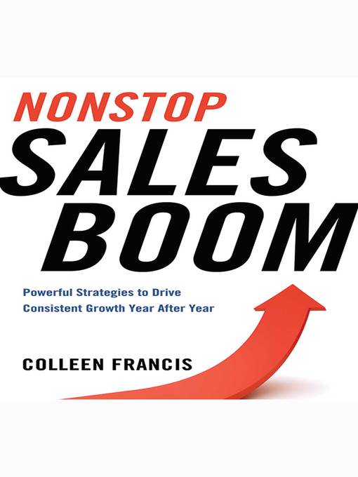 Title details for Nonstop Sales Boom by Colleen Francis - Available
